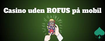 Gratis Casino Uden ROFUS Bonus Komfortabel Spiloplevelse Gratis Casino Uden ROFUS Bonus Komfortabel Spiloplevelse